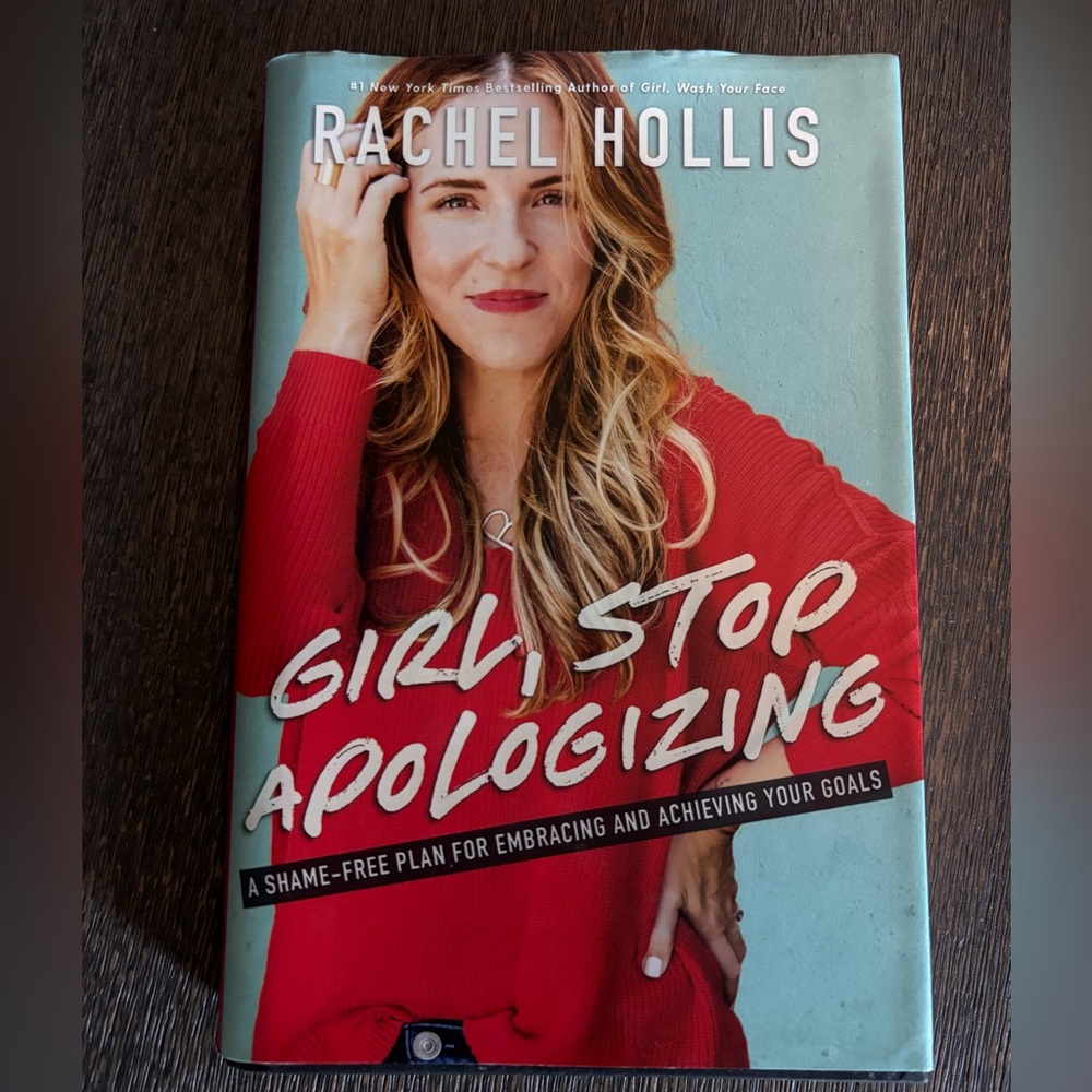 Girl, Stop Apologizing Book by Rachel Hollis